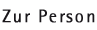 Zur Person